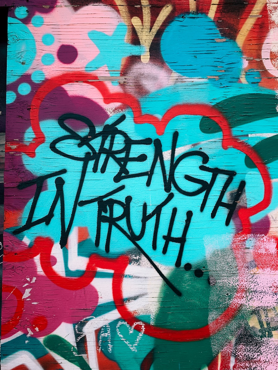 Strength In Truth graffiti